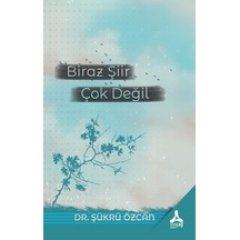 Biraz Şiir Çok Değil