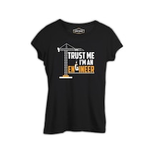 Trust Me I'm An Engineer - Vehicle Siyah Kadın Tshirt 001