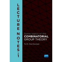 LECTURE NOTES - I Some topics of the COMBINATORIAL GROUP THEORY