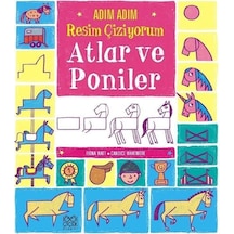 Adım Adım Resim Çiziyorum: Atlar ve Poniler - Candice Whatmore - 1001 Çiçek