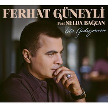 Ferhat Güneyli Feat.Selda Bağcan - İşte Gidiyorum  (CD)