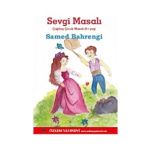 Sevgi Masalı-Çağdaş Çocuk Masalı - Samed Behrengi - Özlem Yayınevi
