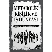 Metabolik Kişilik Ve İş Dünyası / Doç. Dr. Ceyhun Dizdarer