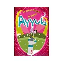 Peygamber Ayyub'un Hayatı Ve Sabır Üzerine Düşünceler