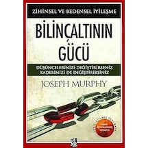 Bilinçaltının Gücü: Düşüncelerinizi Değiştirirseniz Kaderinizi De Değiştirirsiniz + 33 Kitap