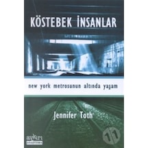 Köstebek Insanlar : New York Metrosunun Altında Yaşam 174187413