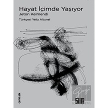 Hayat İçimde Yaşıyor - Jeton Kelmendi - Şiirden Yayınları