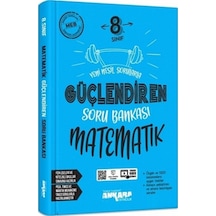 Ankara Yayıncılık 8. Sınıf Matematik Güçlendiren Soru Bankası