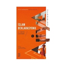 Islam Deklarasyonu Ve Tarihi Savunma - Aliya Izzetbegoviç 9786057949271