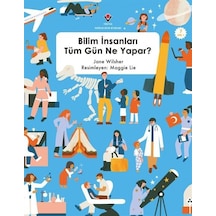 Bilim İnsanları Tüm Gün Ne Yapar / Jane Wilsher