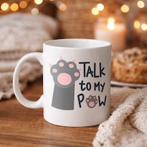 Talk To My Paw Sevimli Kedi Patili Porselen Kupa Model 57 Diğer