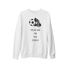 Trust Me I'M The Coach Beyaz Kalın Sweatshirt Trust Me I'M The Coach Beyaz Kalın Sweatshirt