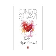 İmdat Aşık Oldum! - Cüneyt Suavi - Genç Timaş