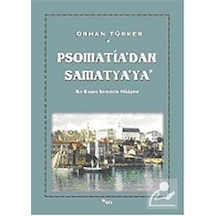 Psomati'dan Samatya'ya - Bir Bizans Semtinin Hikayesi - Orhan Türker - Sel Yayıncılık