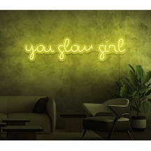 You Glow Girl Yazılı Neon Tabela Sarı