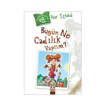 Bugün Ne Cadılık Yaptım? - Nur İçözü - Altın Kitaplar