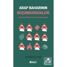 Arap Baharının Düşündürdükleri  - Selman el -Avde  - İdrak Yayınları