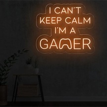 I Can't Keep Calm I'm A Gamer Yazılı Neon Tabela Turuncu