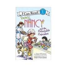 Fancy Nancy and the Delectable Cupcakes (I Can Read, Level 1) 9780061882685