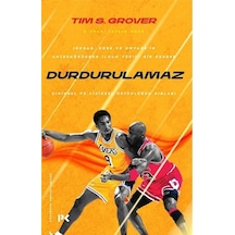 Durdurulamaz - Zihinsel ve Fiziksel Üstünlüğün Sırları - Tim S. Grover -  Shari Lesser Wenk - Profil Kitap