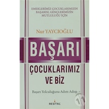 Başarı Çocuklarımız ve Biz