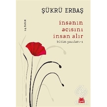 İnsanın Acısını İnsan Alır - Şükrü Erbaş - Kırmızı Kedi