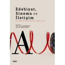 Edebiyat, Sinema Ve İletişim / Doç. Dr. Ali Büyükaslan