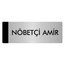 Metal Yönlendirme Levhası, Departman Kapı Isimliği Nöbetçi Amir 10x20 Cm Gümüş Renk