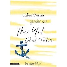 İki Yıl Okul Tatili-Gençler İçin - Jules Verne - İnkılap Kitabevi