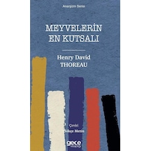 Meyvelerin En Kutsalı / Henry David Thoreau 9786257268349