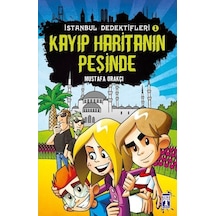 İstanbul Dedektifleri - Kayıp Haritanın Peşinde - Mustafa Orakçı - Genç Timaş