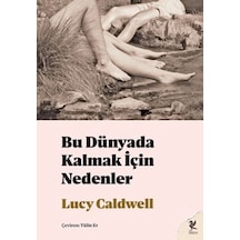 Bu Dünyada Kalmak İçin Nedenler - Ayho-814815
