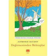 Değirmenimden Mektuplar - Alphonse Daudet - Antik Okul Klasikleri