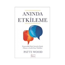 Anında Etkileme - Patti Wood - Koridor Yayıncılık