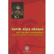 Sol Siyaset Sorunları - Tarık Ziya Ekinci - Cem Yayınevi