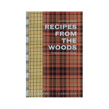 Phaidon Recipes From The Woods 9780714872223