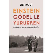 Einstein Gödel Le Yürürken