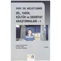 Prof. Dr. Necati Demir Dil Tarih Kültür Ve Edebiyat Araştırmaları 9786055152154