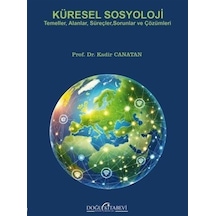 Küresel Sosyolji / Kadir Canatan