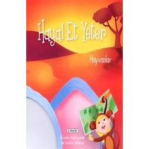 Hayal Et Yeter-Hayvanlar- Çiçek Yayıncılık