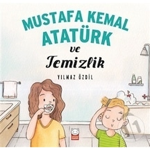 Kırmızı Kedi Yayınları Mustafa Kemal Atatürk ve Temizlik
