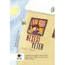 Neşesi Yeter - İrem Yaşar - Cezve Kitap