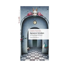 Aynanın İçinden - Livaneli Kitaplığı - Lewis Carroll - İnkılap Kitabevi