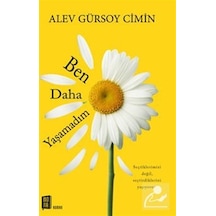 Ben Daha Yaşamadım - Alev Gürsoy Cimin - Mona