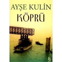 Köprü - Ayşe Kulin - Everest Yayınları