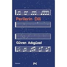 Perilerin Dili - Güven Adıgüzel - Profil Kitap