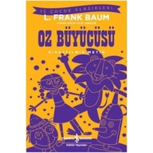 Oz Büyücüsü Kısaltılmış Metin : İş Çocuk Klasikleri Sku: Zeusstk8d8d39916d