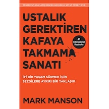 Butik Yayınları Ustalık Gerektiren Kafaya Takmama Sanatı - Mark Manson