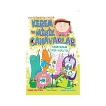 Kerem ile Minik Canavarlar - Canavarlar Yeşili Koruyor - Zanna Davidson - İş Bankası Kültür Yayınları
