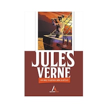 On Beş Yaşında Bir Kaptan - Jules Verne - Aperatif Kitap